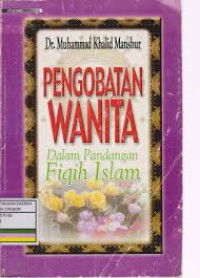 PENGOBATAN WANITA Dalam Pandangan Islam