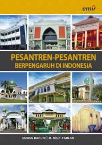 PESANTREN-PESANTREN BERPENGARUH DI INDONESIA