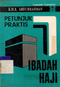 PETUNJUK PRAKTIS IBADAH HAJI