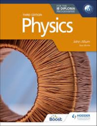 Physics 3rd edition (For the IB Diploma Programme)