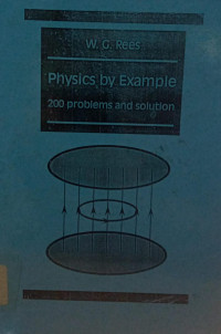 Physics by example : 200 Problems and Slution