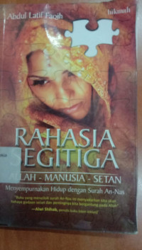 RAHASIA SEGITIGA : ALLAH - MANUSIA - SETAN