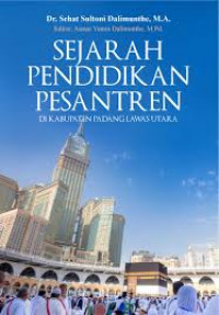 SEJARAH PENDIDIKAN PESANTREN : Di Kabupaten Padang Lawas Utara