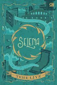 Serial Bumi : Selena (Buku 8 - 9)