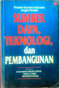 SUMBER DAYA, TEKNOLOGI dan PEMBANGUNAN