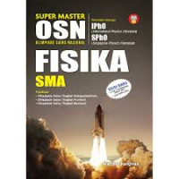 SUPER MASTER  OSN FISIKA SMA