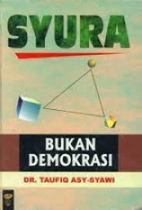 SYURA : Bukan Demokrasi