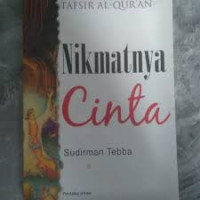 Tafsir Al-Qur'an Nikmatnya Cinta