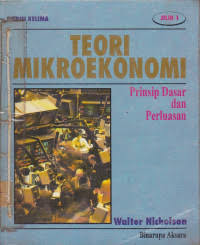 TEORI MIKROEKONOMI : Prinsip Dasar dan Perluasan