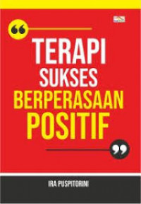 Terapi Sukses Berperasaan Positif