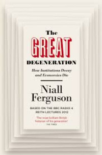 The Great Degeneration