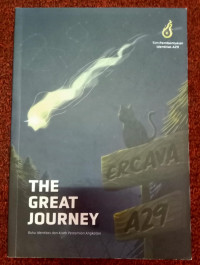 Image of The Great Journey : Buku Identitas dan Kisah Peresmian Angkatan