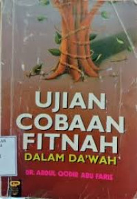 Ujian Cobaan Fitnah Dalam Da'wah