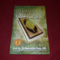 ULUMUL QUR'AN : Mengungkap Makna-Makna Tersembunyi Al-Qur'an