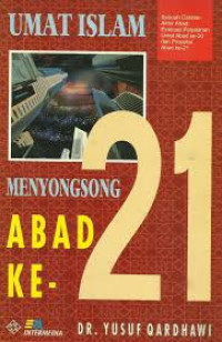 Umat Islam Menyongsong Abad ke-21