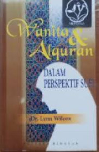 Wanita & Alquran : Dalam Perspektif Sufi