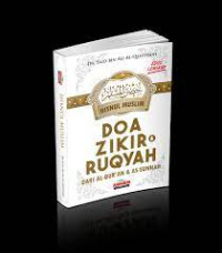 Hisnul Muslim: Doa, Zikir dan Ruqyah: Dari Al-Qur'an dan As-Sunnah