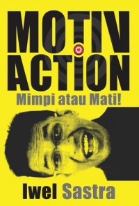 Motivaction: Mimpi Atau Mati