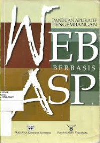 Panduan Aplikatif Pengembangan  Web Berbasis ASP