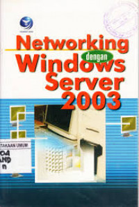 Networking dengan Windows Server 2003