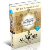 Tafsir Al-Munir: Aqidah, Syari'ah, Manhaj. Jilid: 9