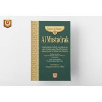 Al-Mustadrak: Mengenal Profil Para Sahabat. Jilid:8