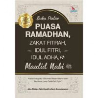 Buku Pintar : Puasa Ramadhan, Zakat Fitra, Idul Fitri, Idul Adha, Maulid Nabi SAW