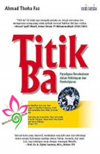 Titik Ba: paradigma revolusioner dalam kehidupan dan pembelajaran