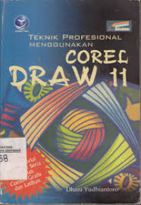 Teknik Profesional Menggunakan Corel Draw 11