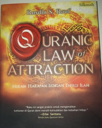 Quranic Law Of Attraction: Meraih Harapan Dengan Energi Ilahi
