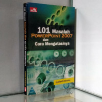 101 Masalah PowerPoint 2007 dan Cara Mengatasinya