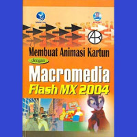 Image of Membuat Animasi Kartun dengan Macromedia Flash MX 2004