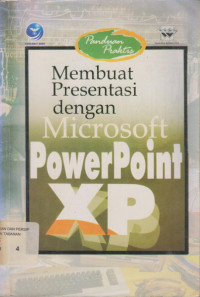 Image of Penuntun Praktis : Membuat Presentasi dengan Microsoft Power Point XP