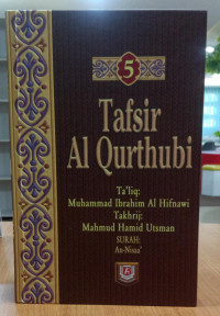 Tafsir Al-Qurthubi: Surah An-Nisaa', Al Maa'idah dan Al An-'aam. Jilid 6