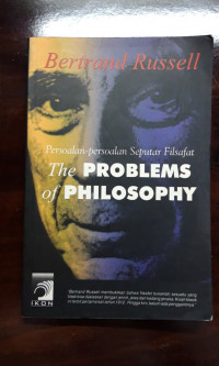 The Problems Of Philosophy: Persoalan-Persoalan Seputar Filsafat