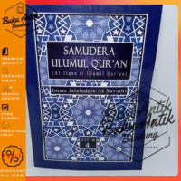 Samudera Ulumul Qur'an: Al-Itqan fi Ulumil Qur'an Jilid 4