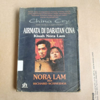 Airmata di Daratan China : Kisah Nora Lam