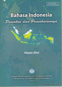Bahasa Indonesia Pemakai dan Pemakaiannya