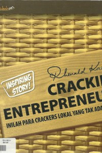 Cracking Entrepreneurs ; Inilah Para Craackers Lokal yang Tak Ada Matinya !