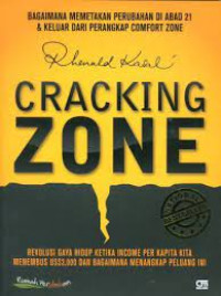 Image of Cracking Zone : Bagaimana Memetakan Perubahan Di Abad ke 21 & Keluar Dari Perangkap Comfort Zone
