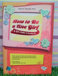 Image of How to Be a Nice Girl: A Girl's Guide to Growing Up