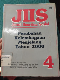 JIIS Jurnal Ilmu-ilmu Sosial - 4 : Perubahan Kelembagaan Menjelang Tahun 2000