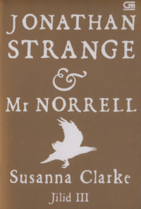Jonathan Strange & Mr. Norrell Jilid 3