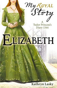 My Royal Story Elizabeth