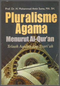 Image of Pluralisme Agama Menurut Alquran : Telaah Aqidah dan Syari'ah
