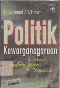 Politik Kewarganegaraan : Landasan Redemokratisasi di Indonesia