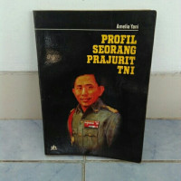 Profil Seorang Prajurit TNI