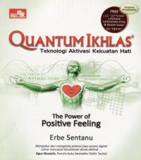 Quantum Ikhlas: Teknologi Aktivasi Kekuatan Hati