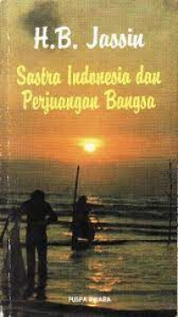 Sastra Indonesia dan Perjuangan Bangsa