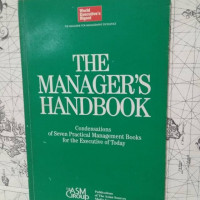 The Manager's Handbook; Condensations of Seven Practical Management Books for The Executive of Today